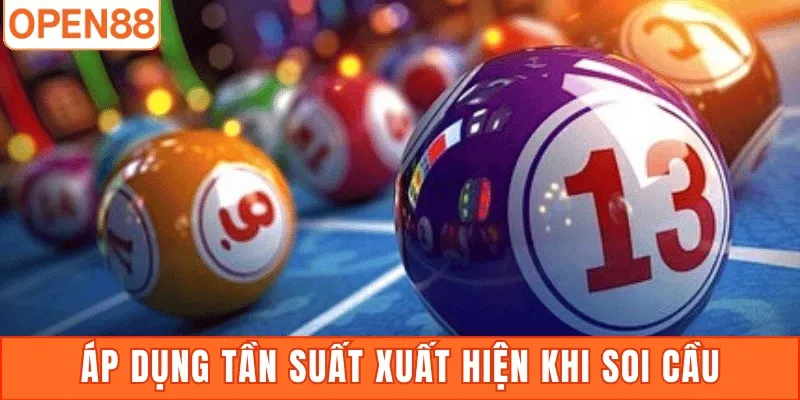 Áp dụng tần suất xuất hiện khi soi cầu